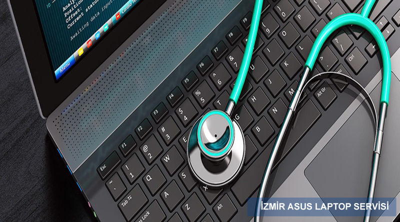 İzmir Asus Laptop Servisi Garantili